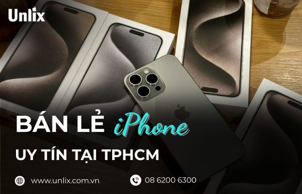 Bán lẻ iPhone uy tín tại TPHCM