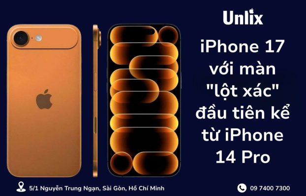 iPhone 17 với màn "lột xác" đầu tiên kể từ iPhone 14 Pro