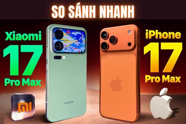 Xiaomi 17 Pro Max và iPhone 17 Pro Max: Cuộc đối đầu "Mười phân vẹn mười"