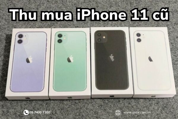 Thu mua iPhone 11 cũ 128GB giá cao nhất TPHCM