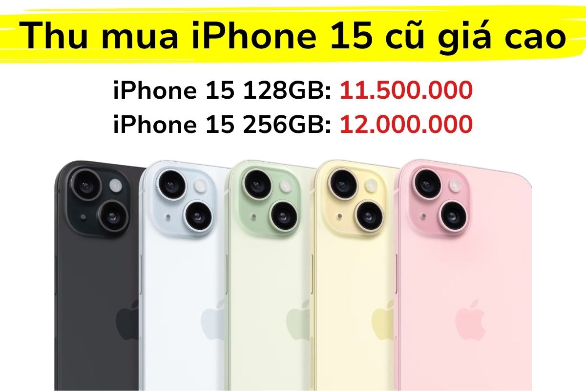 Giá thu mua iphone 15 cũ