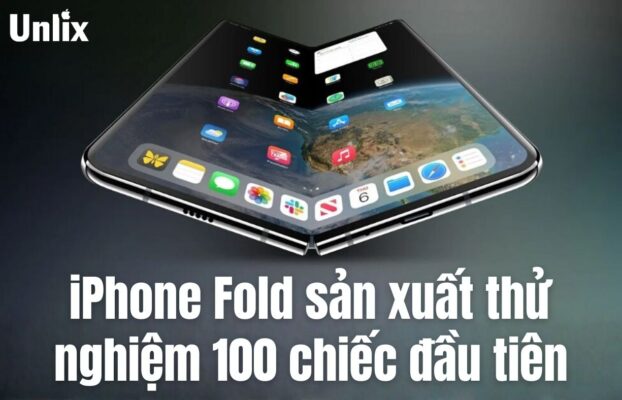 iPhone Fold sản xuất thử nghiệm 100 chiếc đầu tiên
