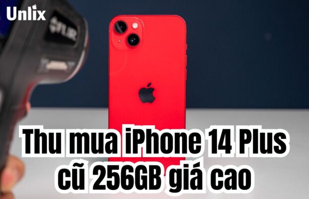 Thu mua iPhone 14 Plus cũ 256GB giá cao, nhanh chóng tại TPHCM