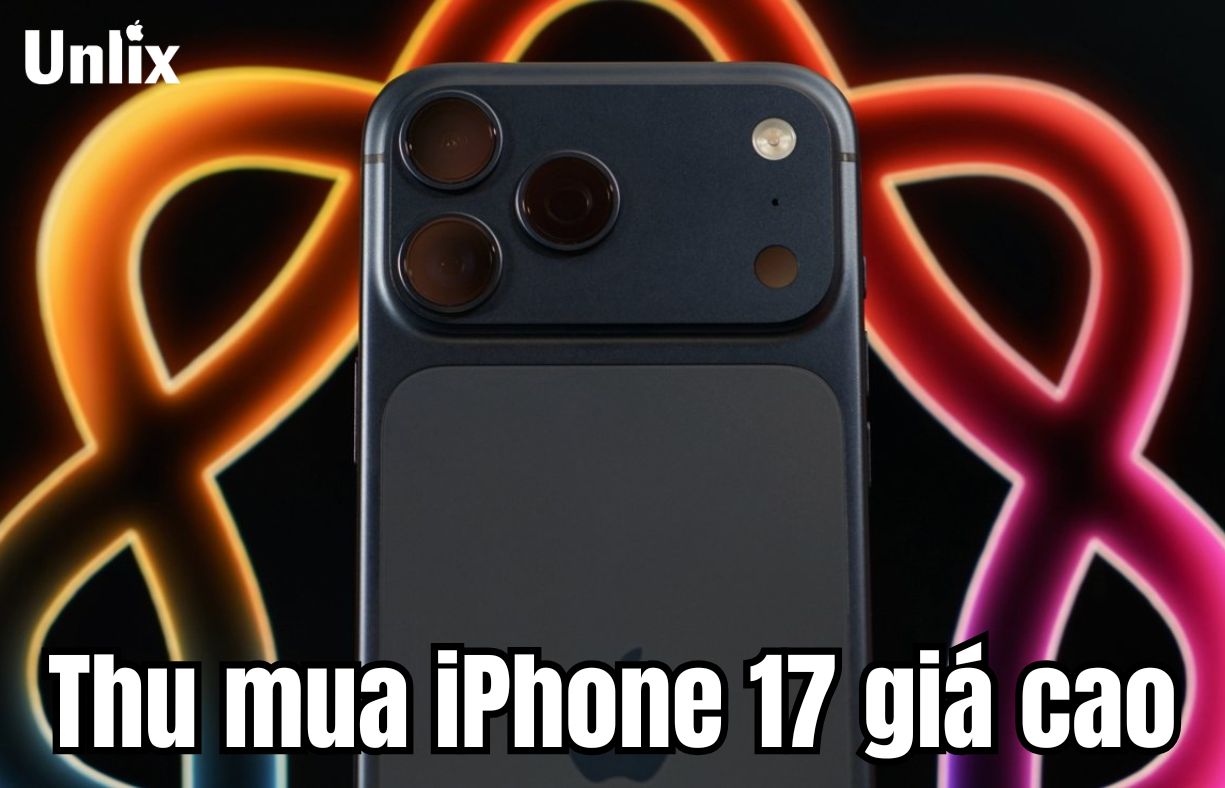 Thu mua iPhone 17 giá cao tại TP.HCM - Giá thu cao nhất