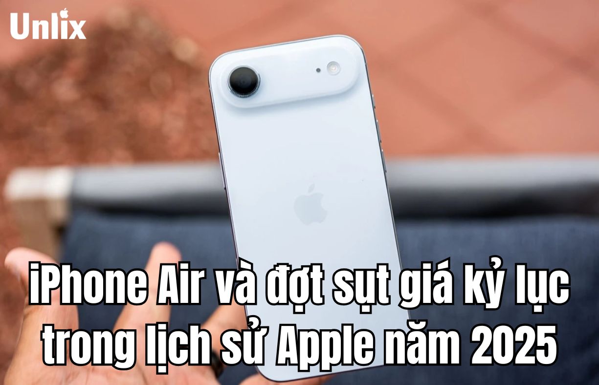 iPhone Air và đợt sụt giá kỷ lục trong lịch sử Apple năm 2025