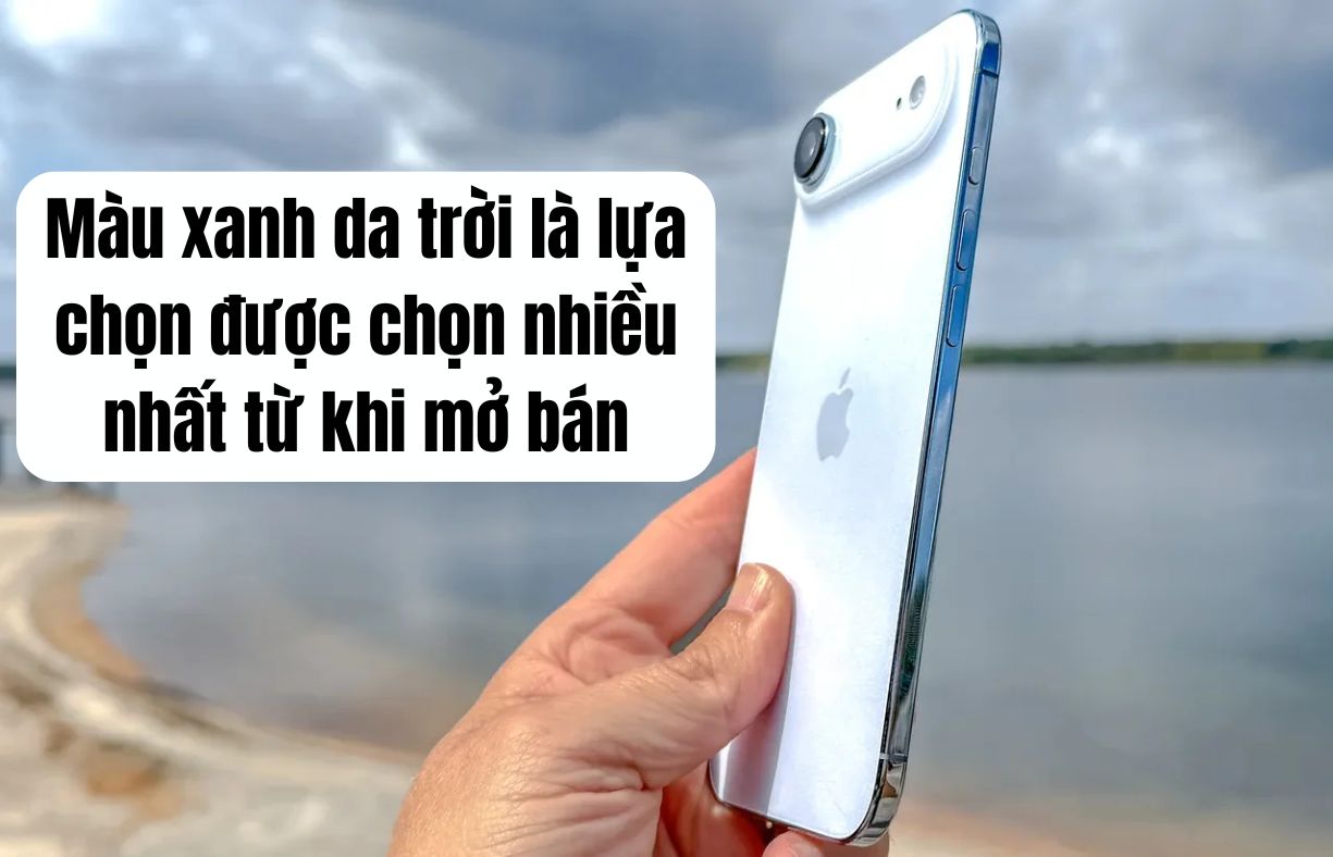Màu xanh da trời là lựa chọn được chọn nhiều nhất từ khi mở bán
