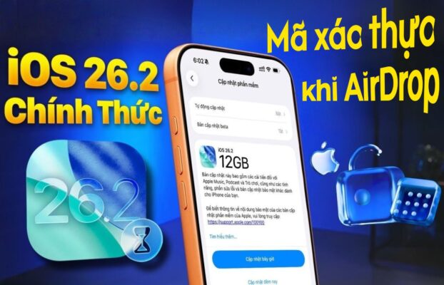 iOS 26.2 ra mắt chính thức: Thêm bảo mật AirDrop