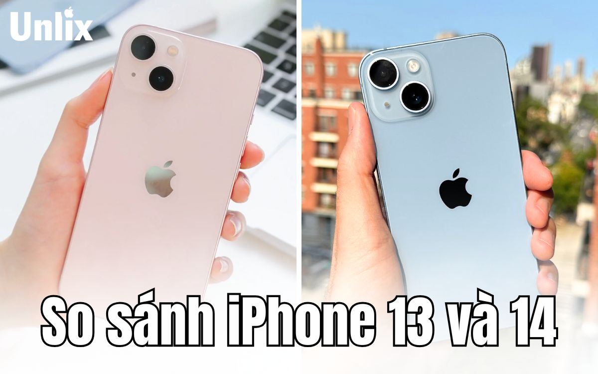 So sánh iPhone 13 và 14: Tất tần tật những điều bạn cần biết
