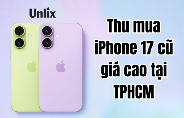 Thu mua iPhone 17 cũ giá cao tại TPHCM
