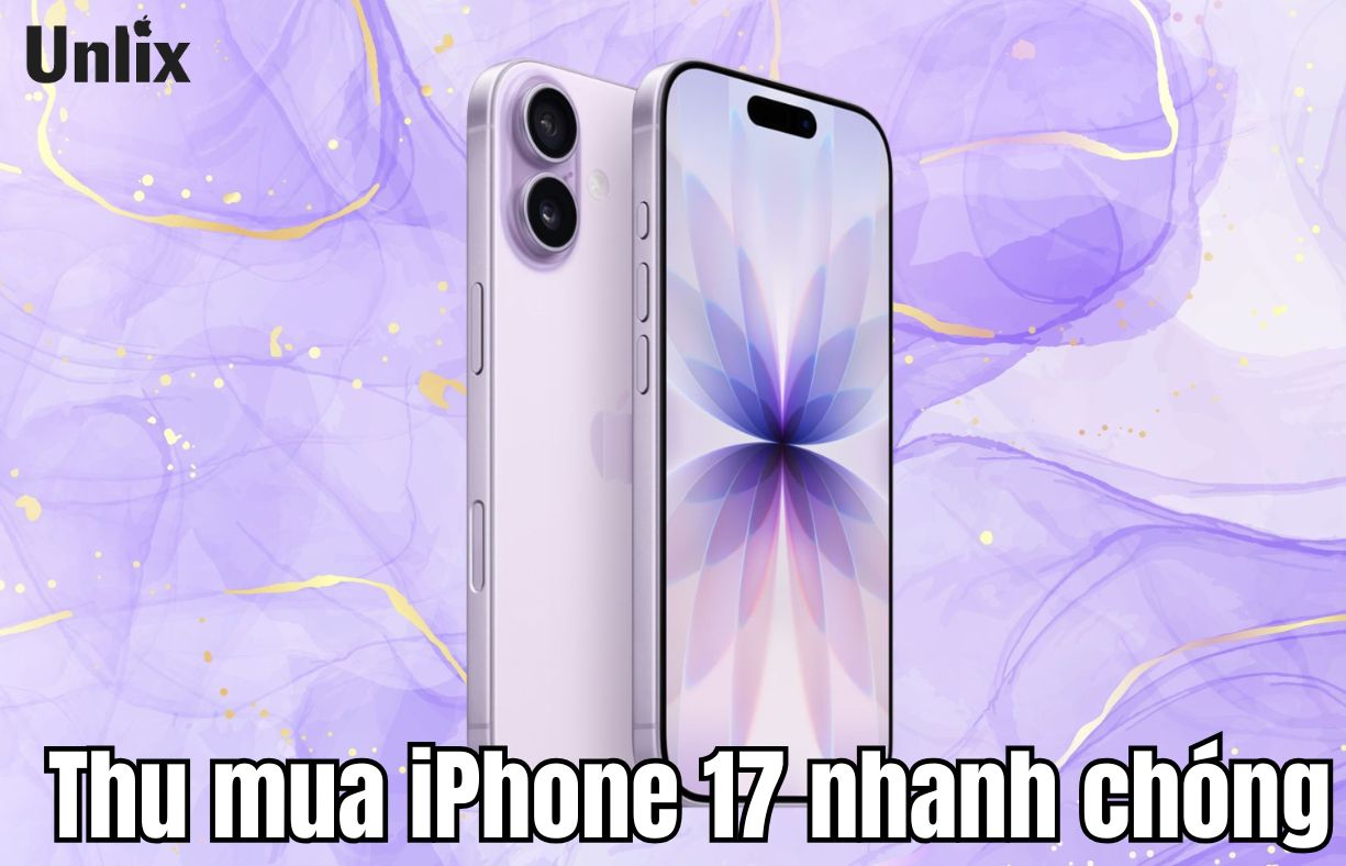Thu mua iPhone 17 nhanh chóng, uy tín hàng đầu TPHCM