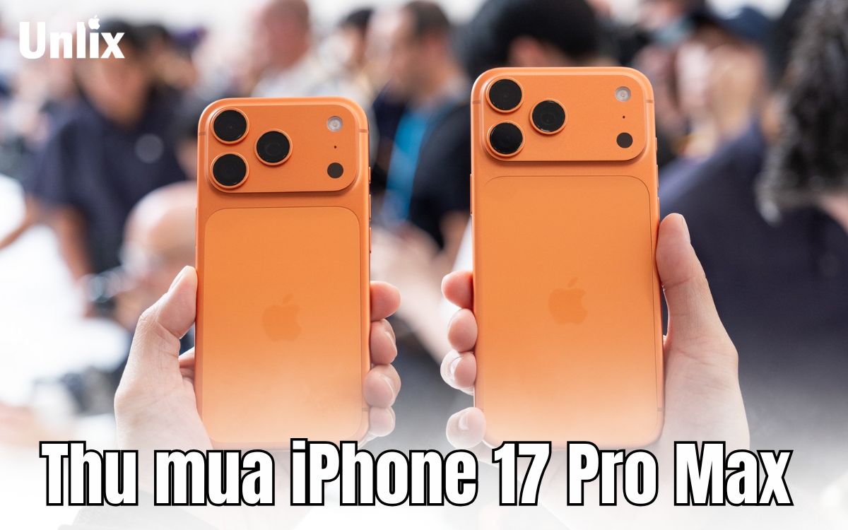 Thu mua iPhone 17 Pro Max giá cao, uy tín tại TPHCM