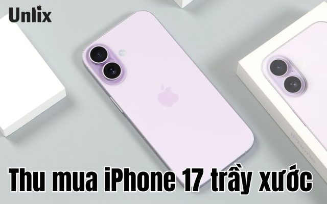 Thu mua iPhone 17 trầy xước giá cao, uy tín tại TPHCM