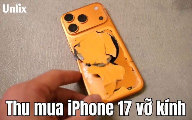 Thu mua iPhone 17 vỡ kính, nứt màn hình giá cao