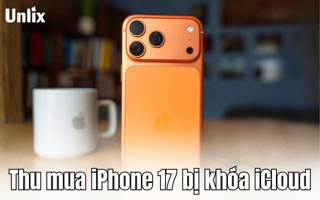 Thu mua iPhone 17 bị khóa iCloud giá cao