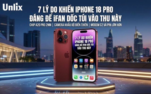 7 nâng cấp quan trọng nhất trên iPhone 18 Pro sắp ra mắt