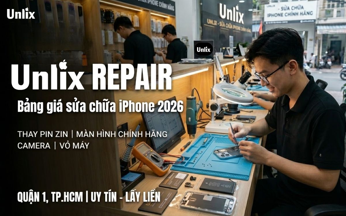 Unlix cung cấp bảng giá sửa chữa iPhone chính hãng, chất lượng tại TPHCM