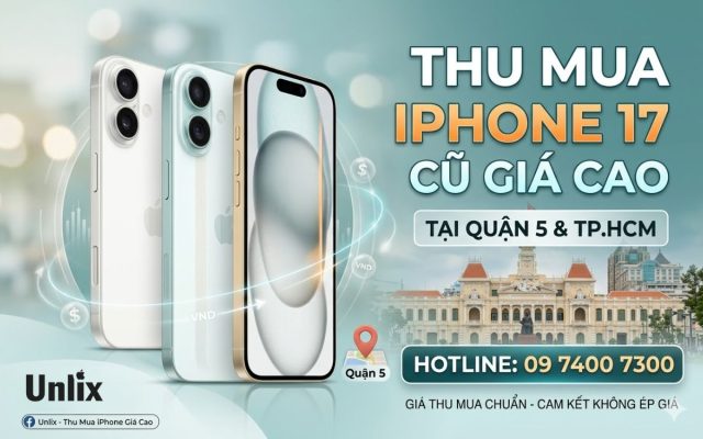 Thu mua iPhone 17 tại Quận 5 giá cao TPHCM