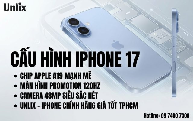 Cấu hình iPhone 17 với chip A19 mạnh mẽ