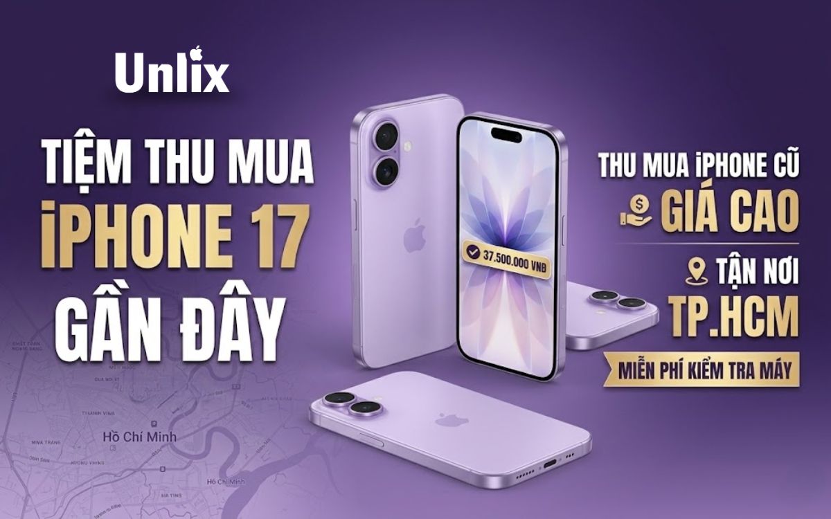 Tiệm thu mua iPhone 17 gần đây giá cao, uy tín tại TPHCM