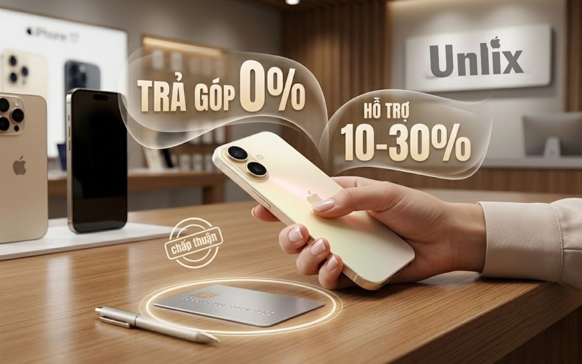 Chính sách mua iPhone trả góp cực ưu đãi tại cửa hàng Unlix