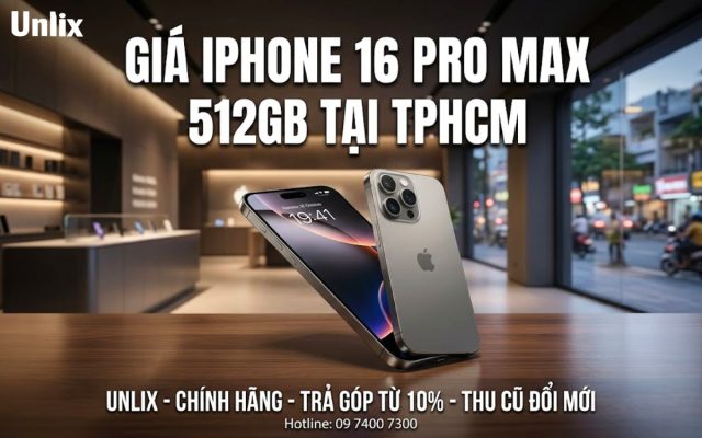 Giá iPhone 16 Pro Max 512GB tại TPHCM