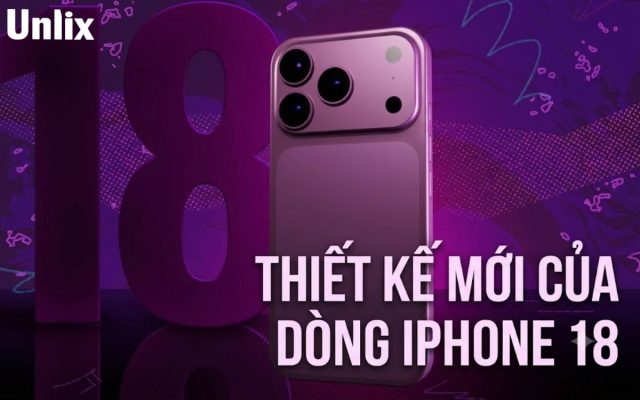 Thay đổi thiết kế trên iPhone 18 Pro Max