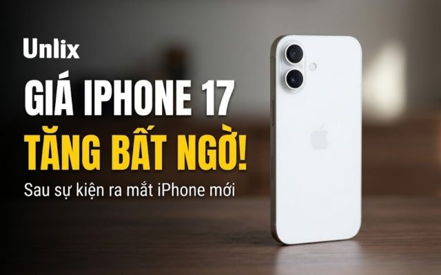 iPhone 17 tăng giá mạnh sau khi iPhone mới ra mắt