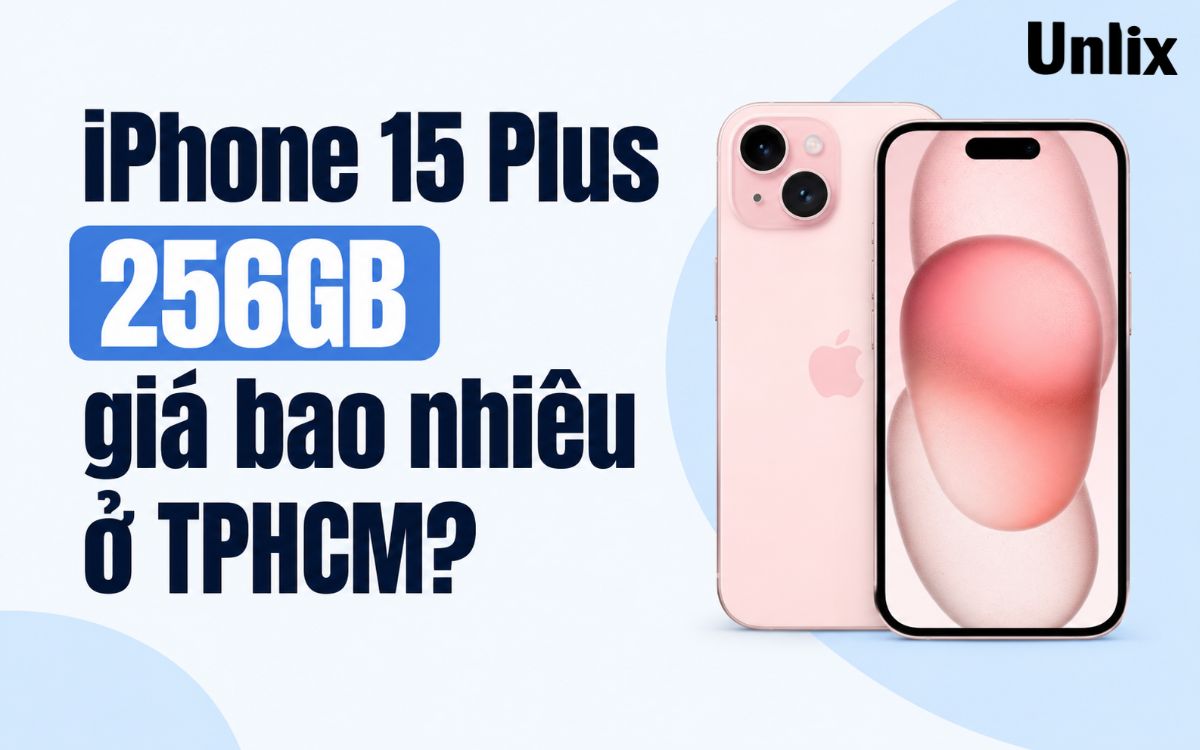 iPhone 15 Plus 256GB giá bao nhiêu ở TPHCM?