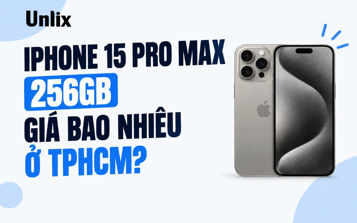 iPhone 15 Pro Max 256GB giá bao nhiêu ở TPHCM?