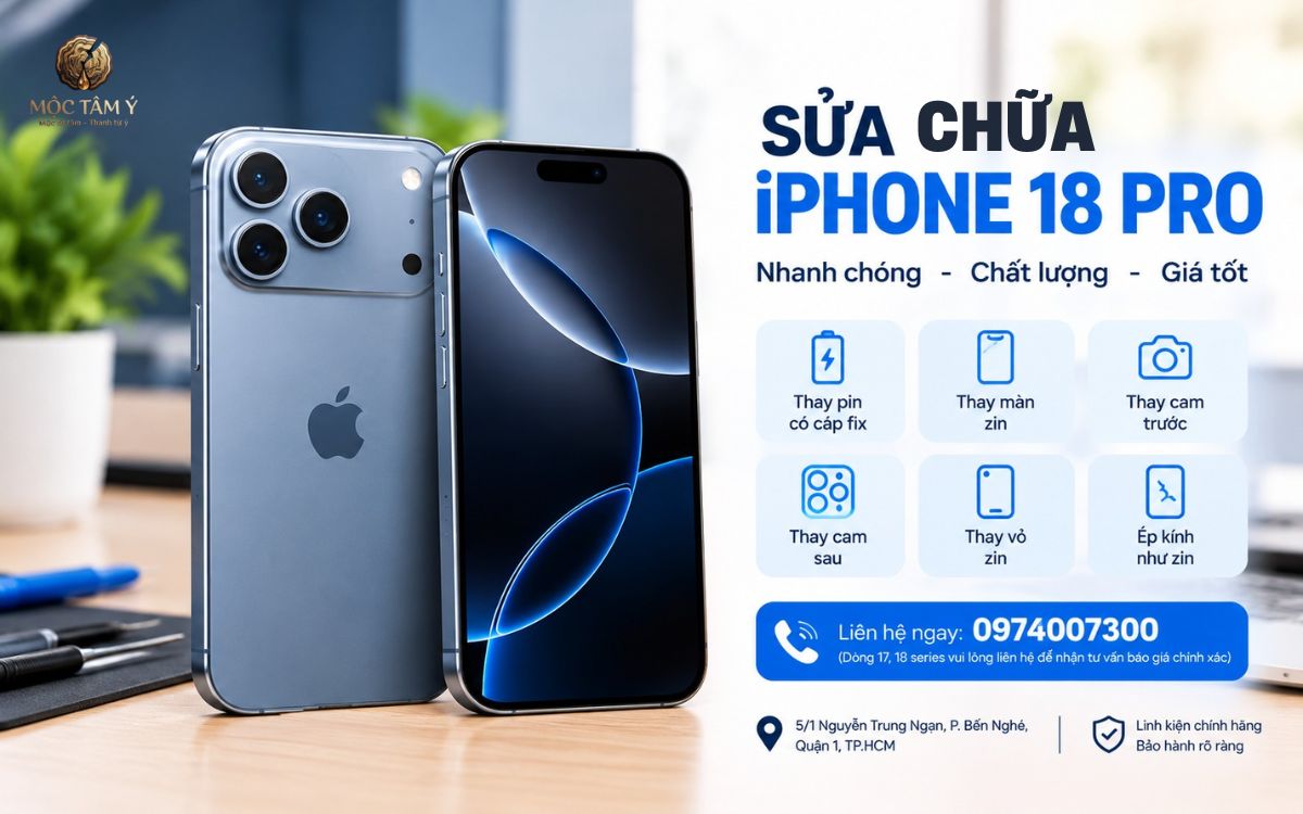 Sửa iPhone 18 Pro tại TP.HCM uy tín, báo giá chi tiết
