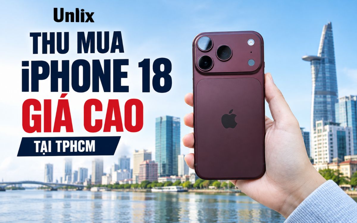 Thu mua iPhone 18 giá cao tại TPHCM
