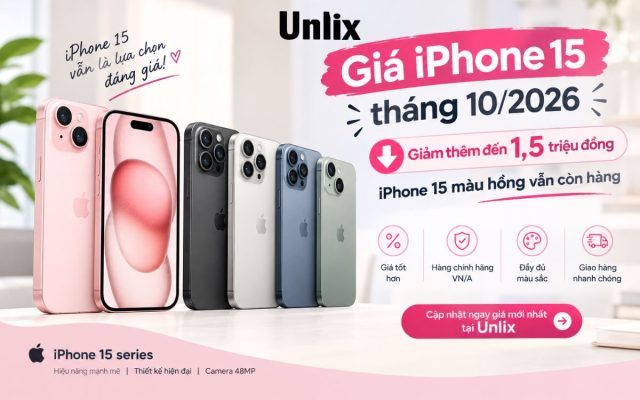 Giá iPhone 15 tháng 10/2026: Giảm đến 1,5 triệu