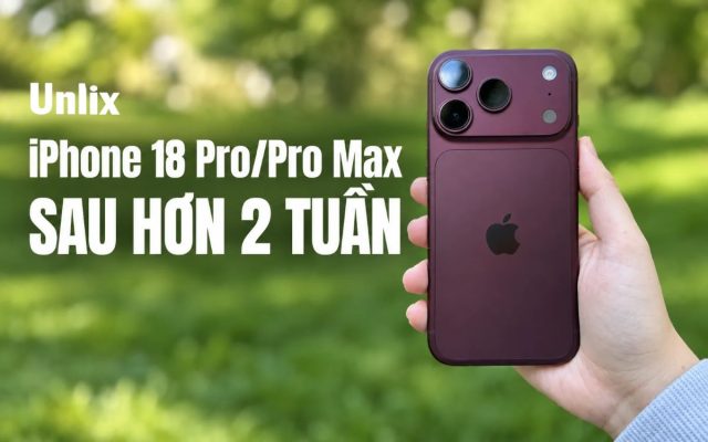 iPhone 18 Pro và Pro Max sau hơn 2 tuần mở bán