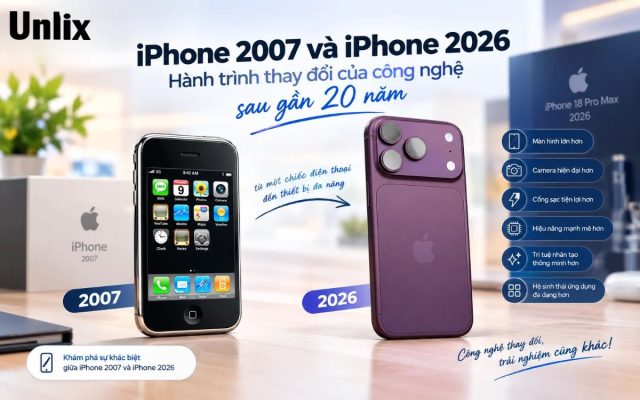 So sánh iPhone 2007 và iPhone 2026 sau gần 20 năm